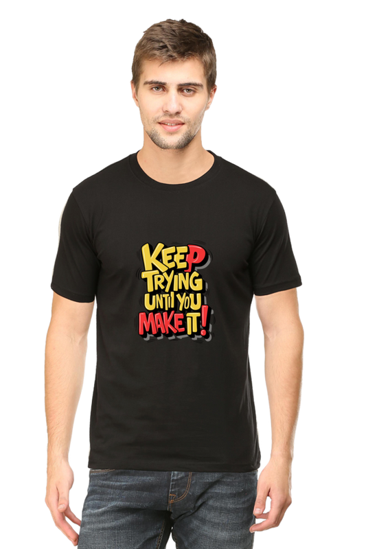 Keep Trying T-Shirt